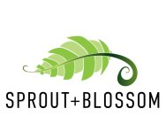 SPROUT+BLOSSOM