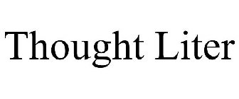 THOUGHT LITER