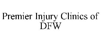 PREMIER INJURY CLINICS OF DFW
