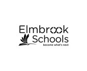 ELMBROOK SCHOOLS BECOME WHAT'S NEXT