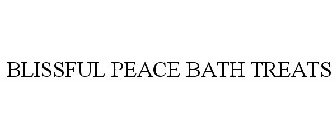 BLISSFUL PEACE BATH TREATS