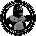 GORILLA NOISE