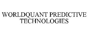 WORLDQUANT PREDICTIVE TECHNOLOGIES