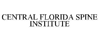 CENTRAL FLORIDA SPINE INSTITUTE
