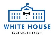 WHITE HOUSE CONCIERGE