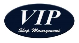 VIP SHOP MANAGEMENT