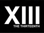 XIII THE THIRTEENTH