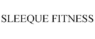 SLEEQUE FITNESS