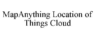 MAPANYTHING LOCATION OF THINGS CLOUD