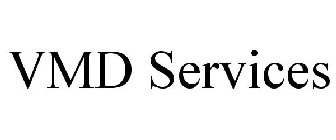 VMD SERVICES