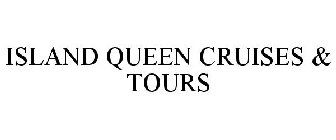 ISLAND QUEEN CRUISES & TOURS