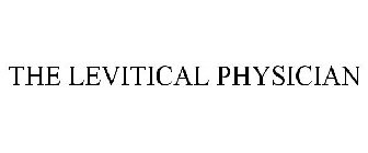 THE LEVITICAL PHYSICIAN