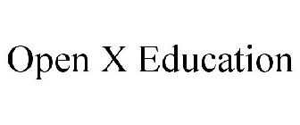 OPEN X EDUCATION