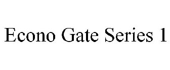 ECONO GATE SERIES 1