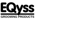 EQYSS GROOMING PRODUCTS