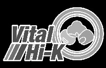 VITAL HI-K