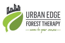 URBAN EDGE FOREST THERAPY COME TO YOUR SENSES
