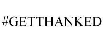 #GETTHANKED