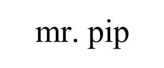 MR. PIP