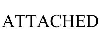 ATTACHED