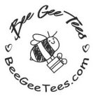 BEE GEE TEES BEEGEETEES.COM