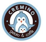 · CREMINO · GELATO & CAFFÈ