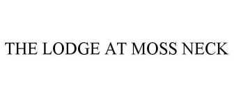 THE LODGE AT MOSS NECK