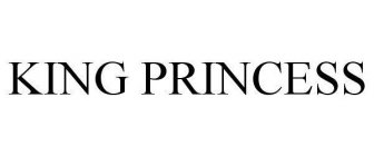 KING PRINCESS