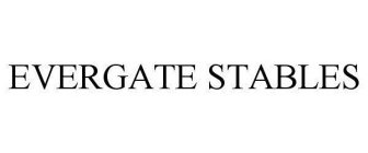 EVERGATE STABLES