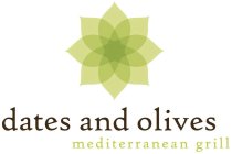 DATES AND OLIVES MEDITERRANEAN GRILL
