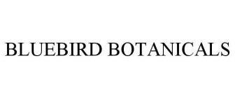 BLUEBIRD BOTANICALS