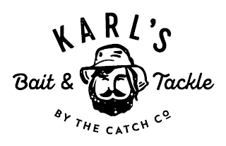 KARL'S BAIT & TACKLE BY THE CATCH CO