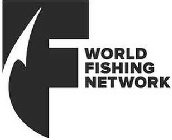 F WORLD FISHING NETWORK