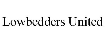 LOWBEDDERS UNITED