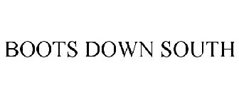 BOOTS DOWN SOUTH