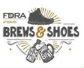FDRA FOOTWEAR DISTRIBUTORS AND RETAILERS OF AMERICA PRESENTS BREWS & SHOES NETWORKING AND CHARITY EVENT