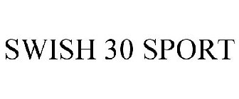 SWISH 30 SPORT