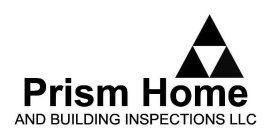 PRISM HOME AND BUILDING INSPECTIONS LLC