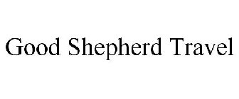 GOOD SHEPHERD TRAVEL