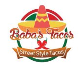 BABA'S TACOS STREET STYLE TACOS