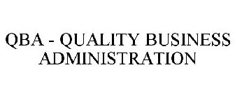 QBA - QUALITY BUSINESS ADMINISTRATION
