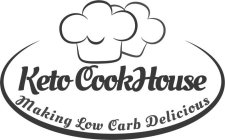 KETO COOKHOUSE MAKING LOW CARB DELICIOUS