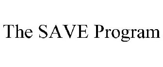 THE SAVE PROGRAM