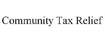 COMMUNITY TAX RELIEF