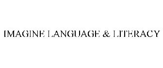 IMAGINE LANGUAGE & LITERACY