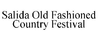 SALIDA OLD FASHIONED COUNTRY FESTIVAL