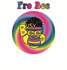FRO BEE BUSY BEE