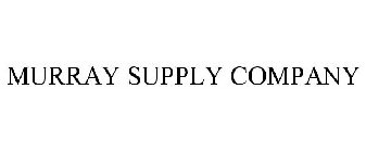 MURRAY SUPPLY COMPANY