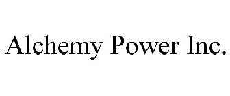 ALCHEMY POWER INC.