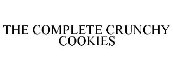 THE COMPLETE CRUNCHY COOKIES